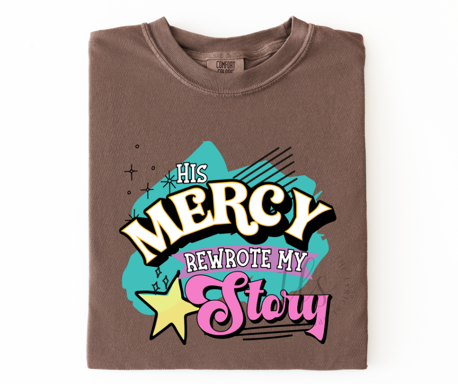 His Mercy Rewrote My Story Neons T-Shirt 