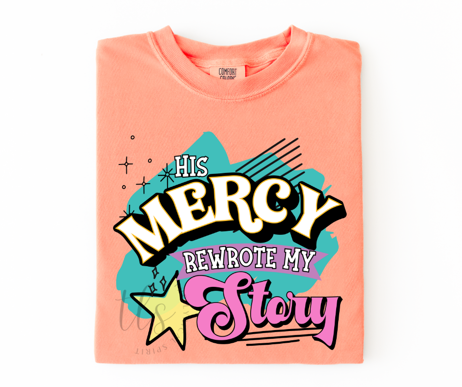 His Mercy Rewrote My Story Neons T-Shirt 