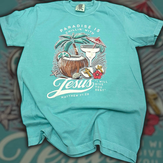 Paradise Is Chillin With Jesus T-Shirt