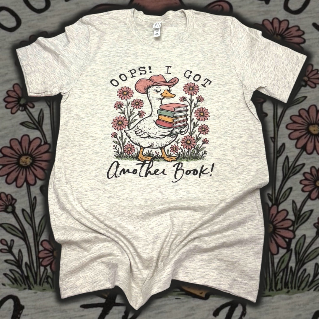 Oops! I Got Another Book Goose T-Shirt