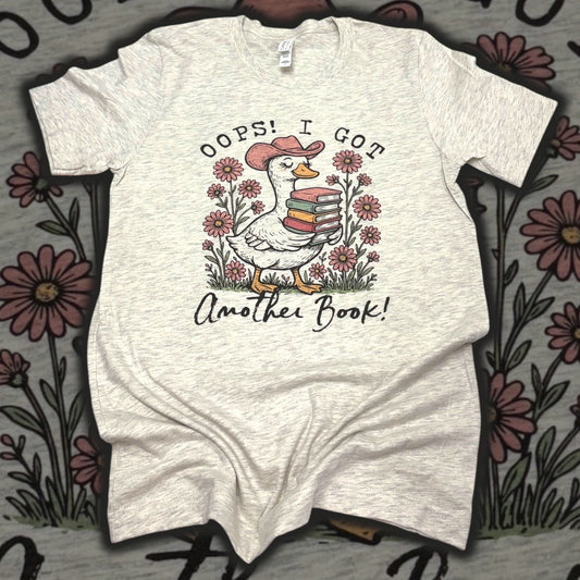 Oops! I Got Another Book Goose T-Shirt