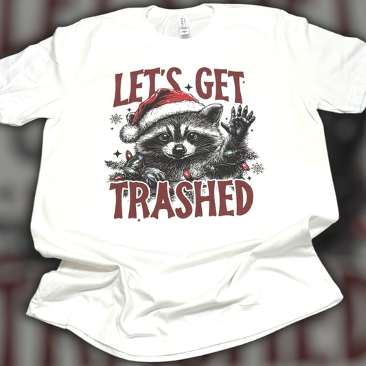 Let’s Get Trashed Christmas T-Shirt