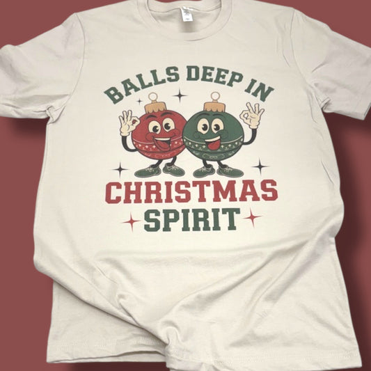 Balls Deep In Christmas Spirt T-Shirt