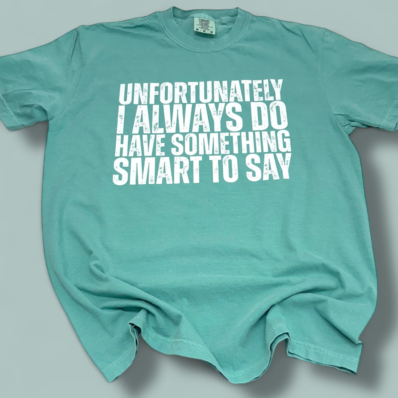 Smart To Say T-Shirt