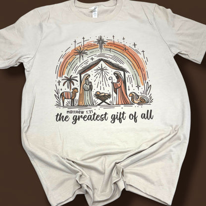 The Greatest Gift Of All T-Shirt
