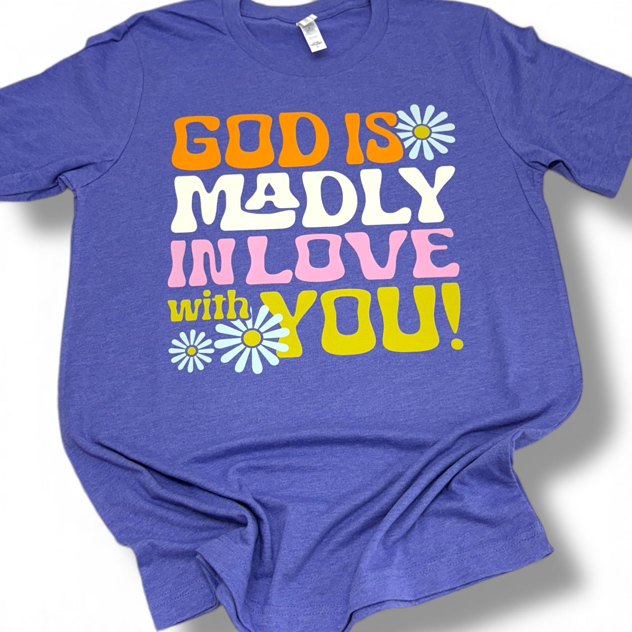 God Loves You Colorful  T-Shirt