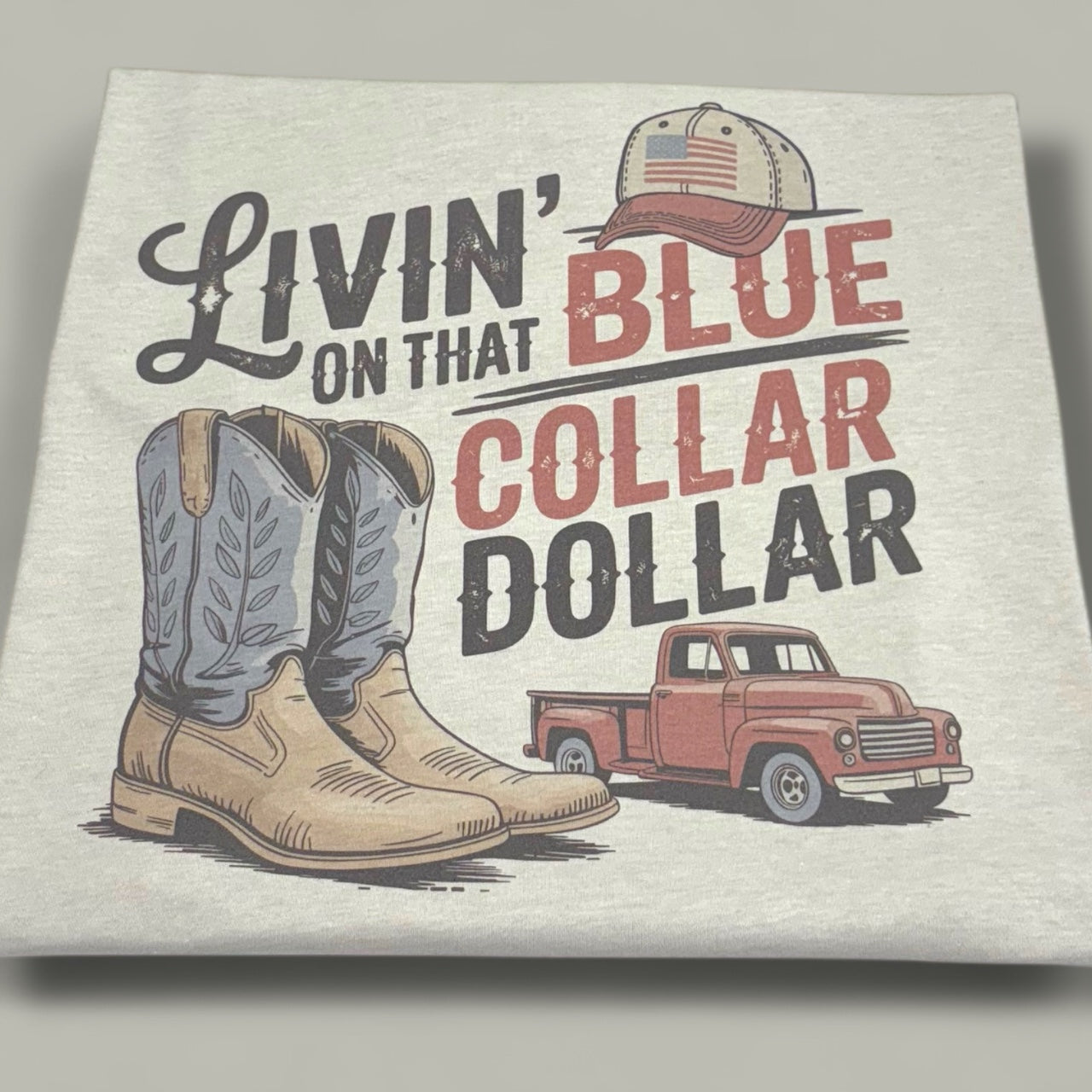Blue Collar Dollar Cowboy Boots T-Shirt