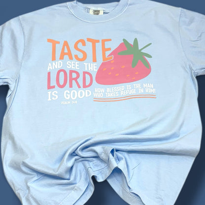 Lord Is Good Strawberry T-Shirt