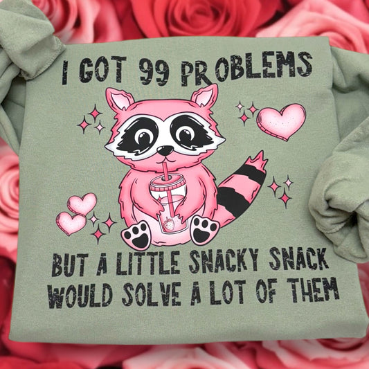 99 Problems Valentines Sweatshirt