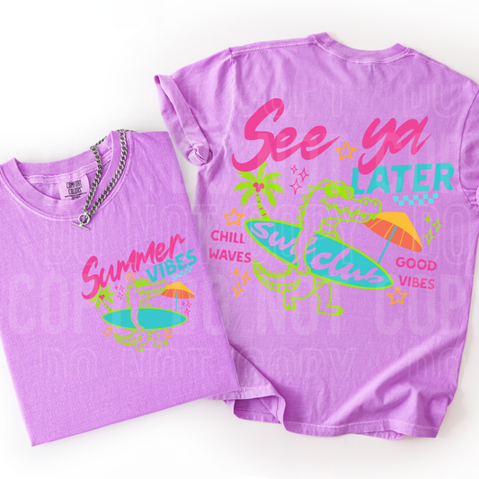See Ya Later Summer Vibes T-Shirt
