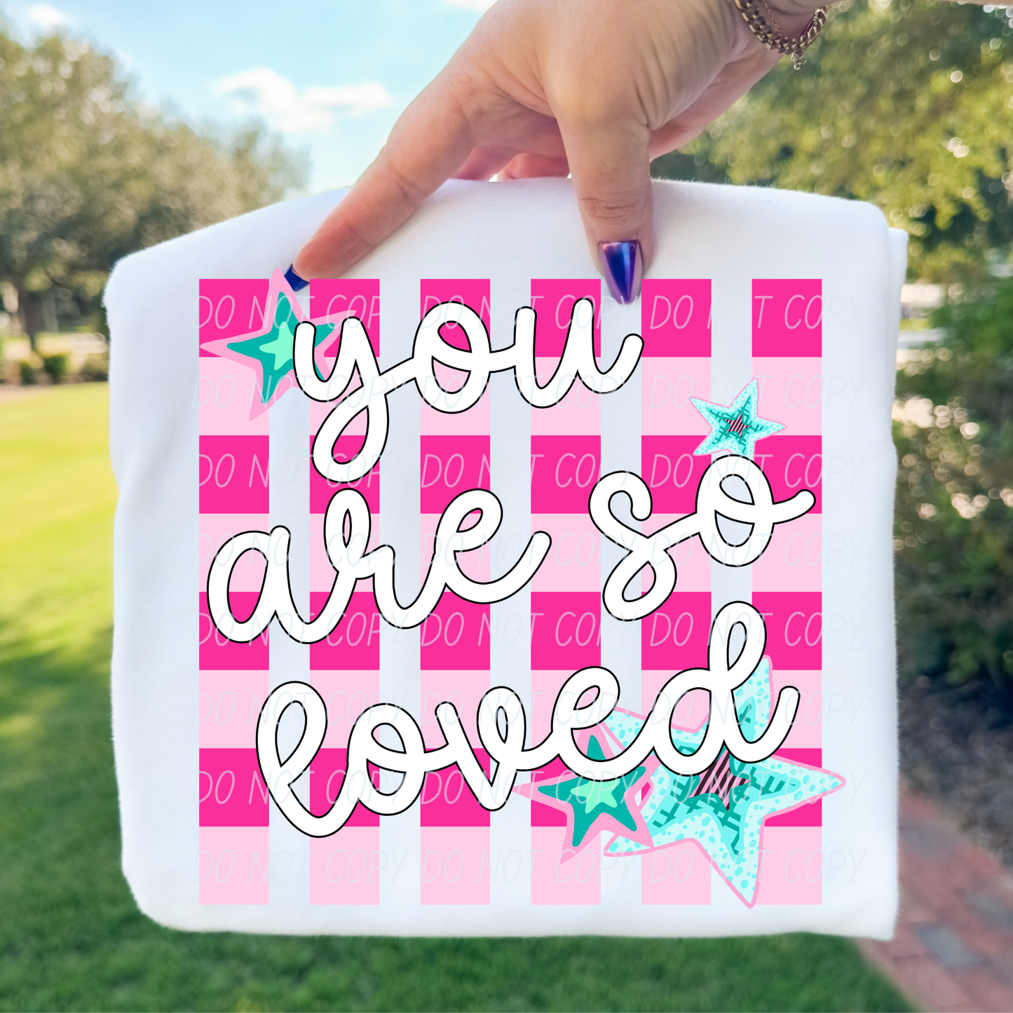 You Are So Loved T-Shirt