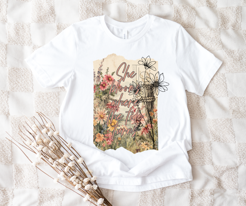 She Blooms Where The Tide Turns Custom Exclusive T-Shirt