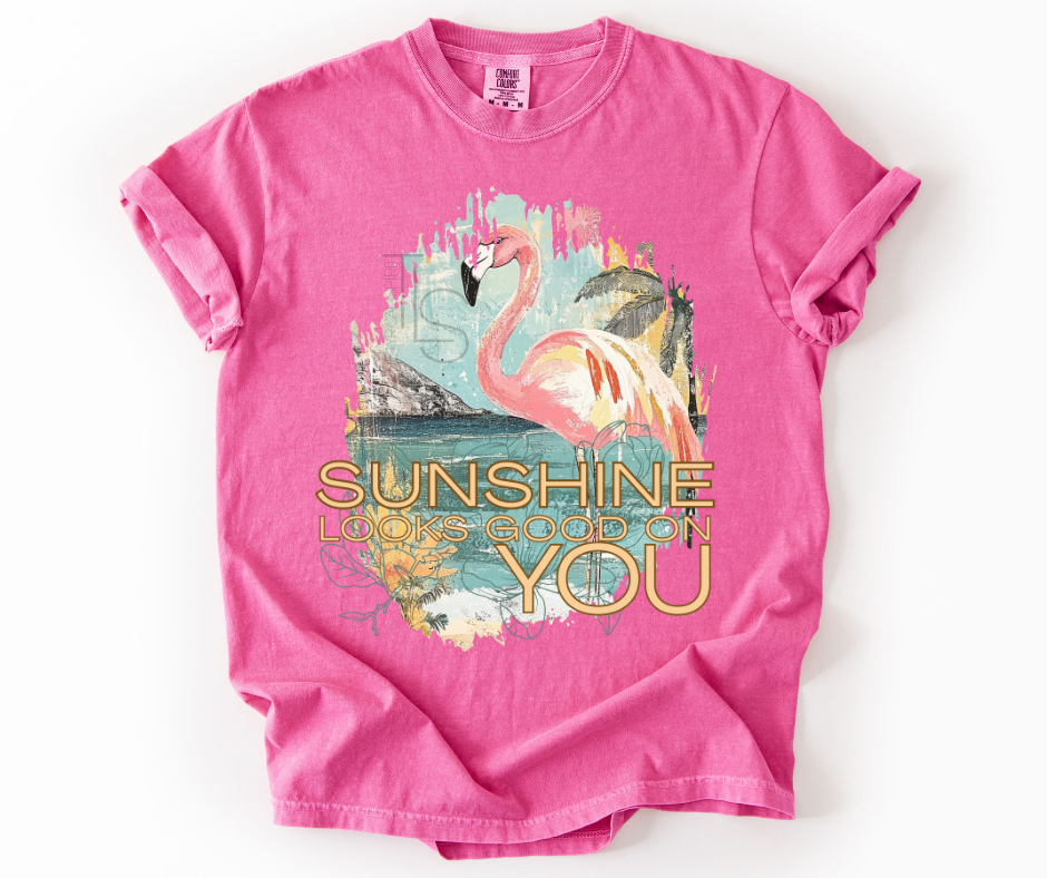 Sunshine Looks Good On You Custom Exclusive Comfort Colors T-Shirt