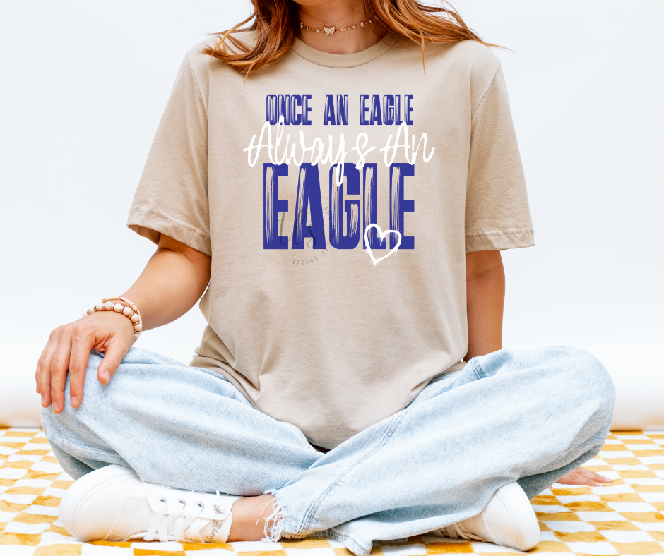 Once A Eagle, Always A Eagle Custom Exclusive T-Shirt