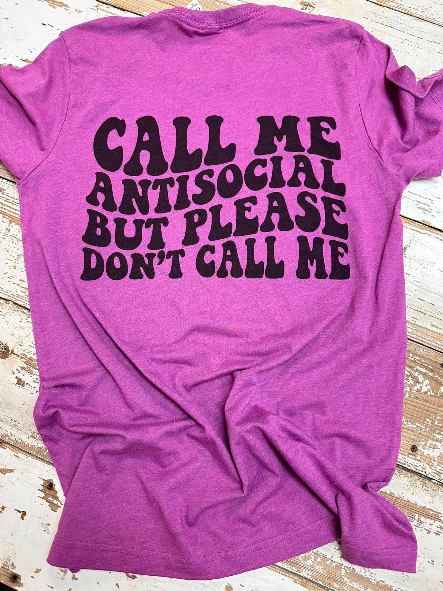 Call Me Anti-Social T-Shirt