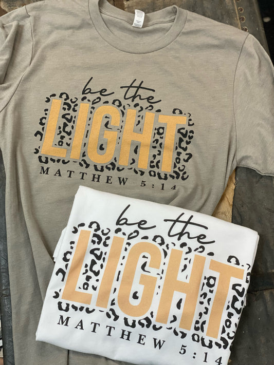 Be the Light T-Shirt