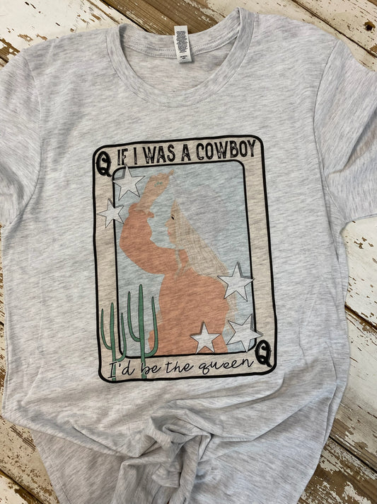 If I was a Cowboy T-Shirt