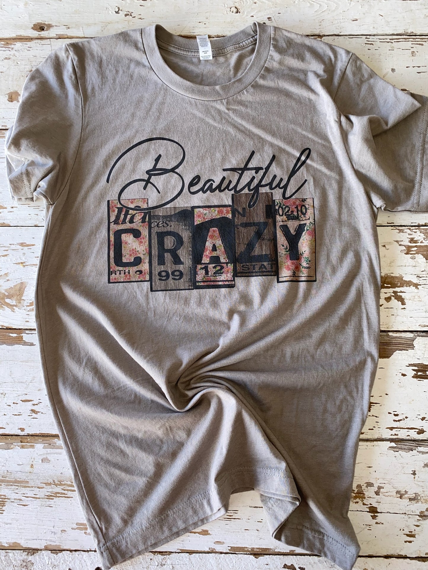 Beautiful Crazy T-Shirt